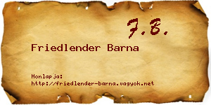 Friedlender Barna névjegykártya
